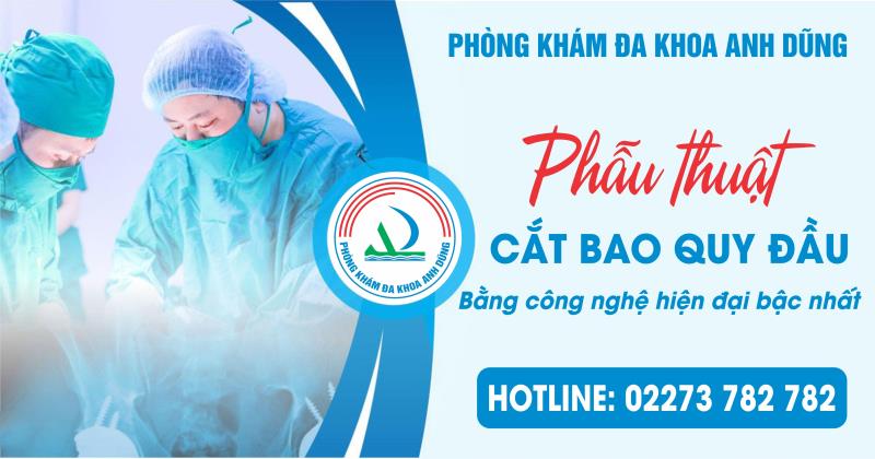 Cắt bao quy đầu ở đâu uy tín nhanh chóng không gây đau đớn?